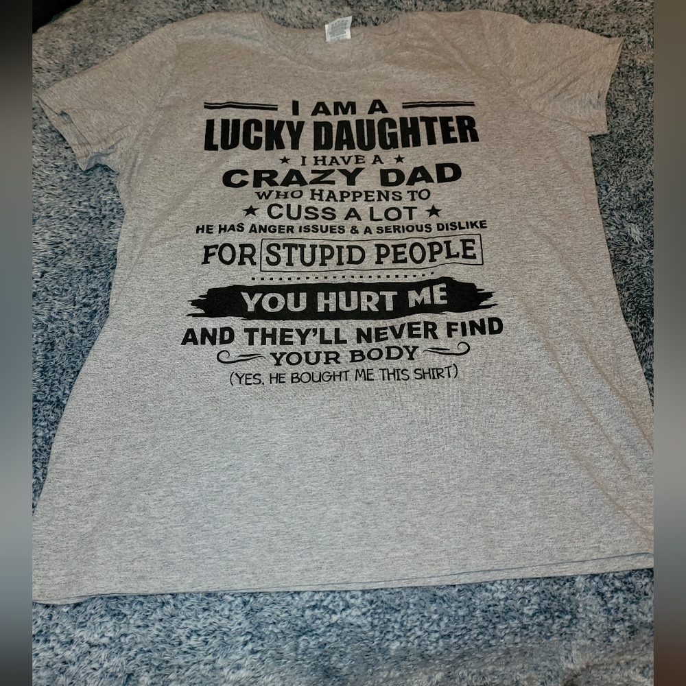 Women's size 2xl daughter dad quote printed on front side of the shirt
